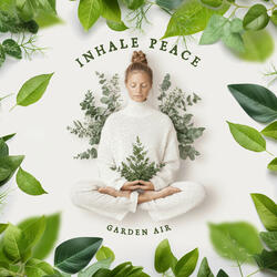 Inhale Peace