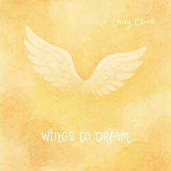 Wings to Dream