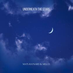 Underneath the Stars