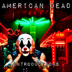 Introducing American Dead