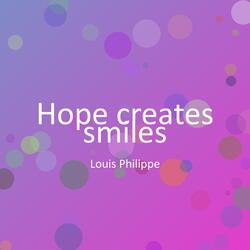 Hope creates smiles