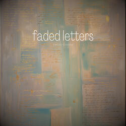 Faded letters
