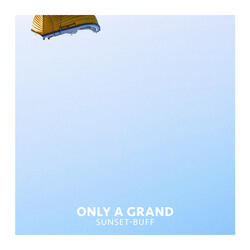 Only a grand