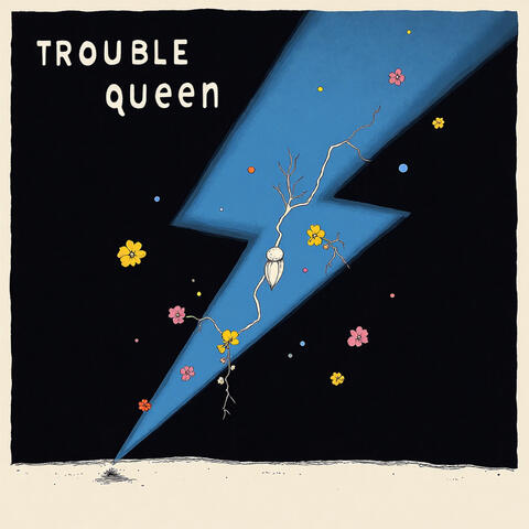 Trouble Queen