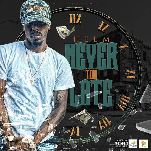 Never Too Late