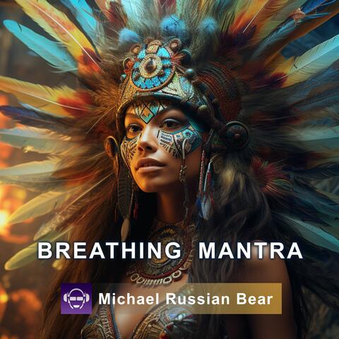 Breathing Mantra