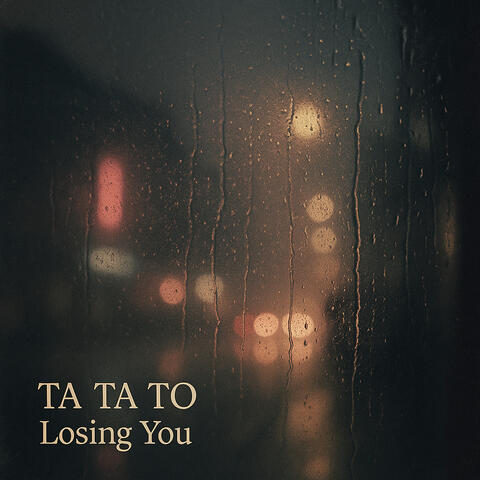 Losing You