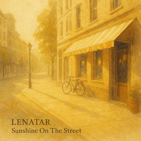 Sunshine On The Street