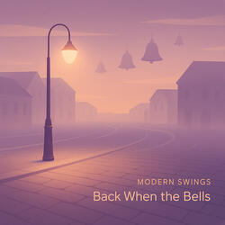 Back When the Bells