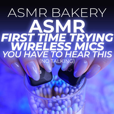 ASMR First Time Trying Wireless Mics, You Have to Hear This (No Talking)
