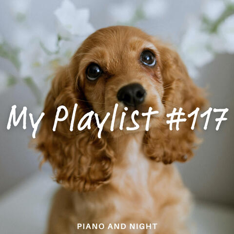 My Playlist #117