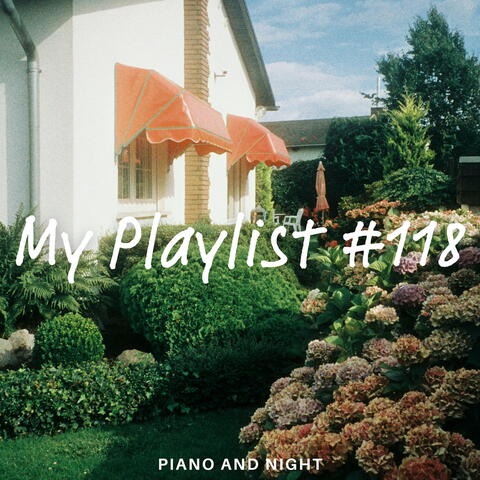 My Playlist #118