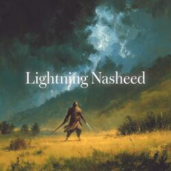 Lightning Exclusive Nasheed By Ahmad Al-Muqit