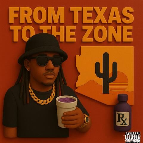 From Texas to the Zone