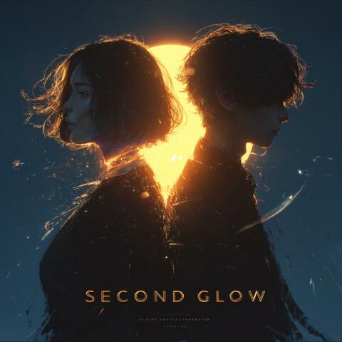 SECOND GLOW