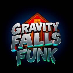 GRAVITY FALLS FUNK