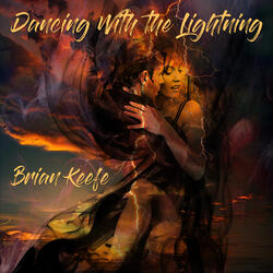 Dancing with the Lightning