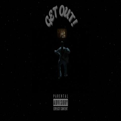 GET OUT