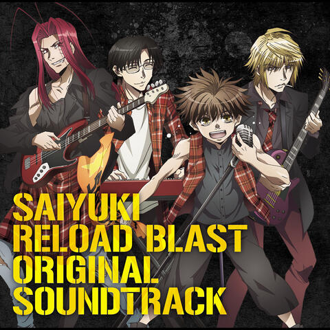 TV Animation "SAIYUKI RELOAD BLAST" ORIGINAL SOUNDTRACK
