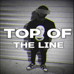 Top Of The Line