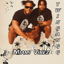 Miami Vibez