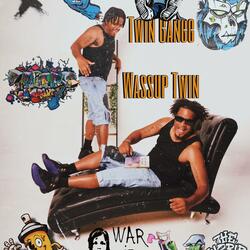 Wassup Twin