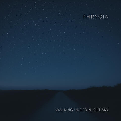 Walking Under the Night Sky