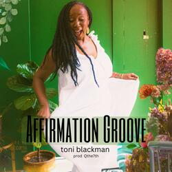 Affirmation Groove