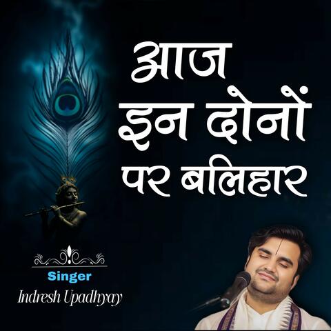 Aaj In Dono Par Balihar