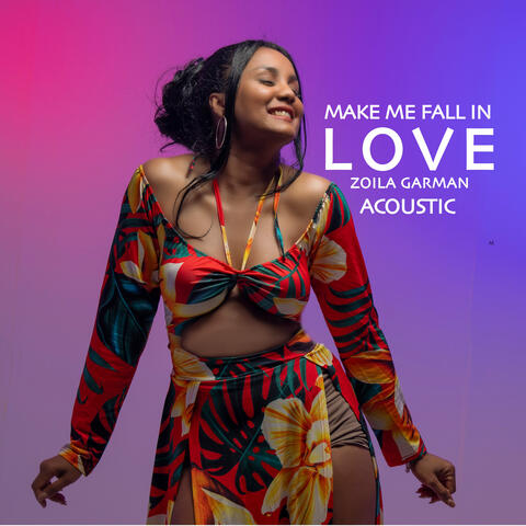 Make Me Fall In Love (Acoustic)