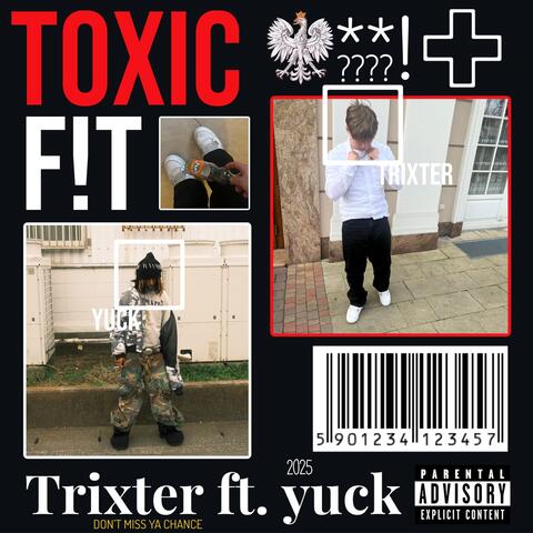 TOXIC F!T