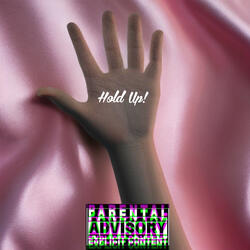 Hold Up