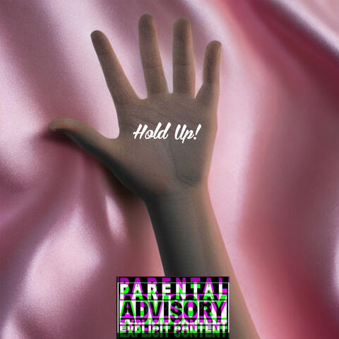 Hold Up