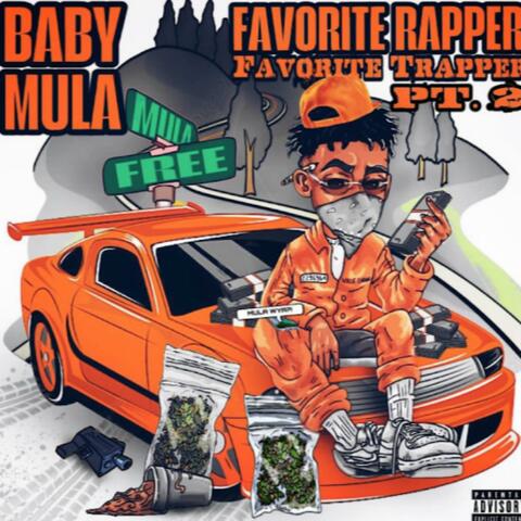Favorite Rapper Favorite Trapper 2