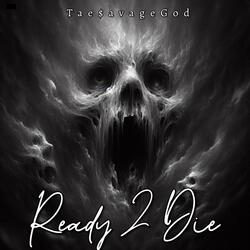 Ready 2 Die