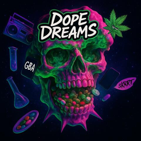 Dope Dreams