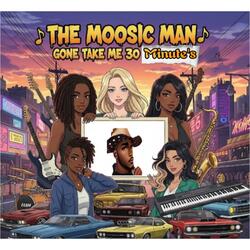 Gone Take Me 30 Minutes