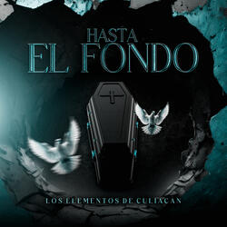 Hasta El Fondo