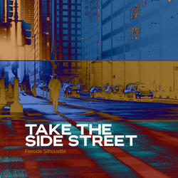Take the Side Street