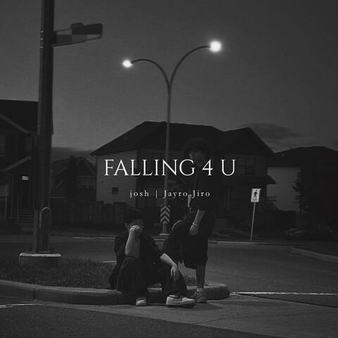 FALLING 4 U