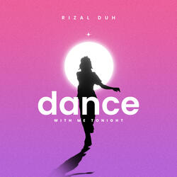 Dance With Me Tonight