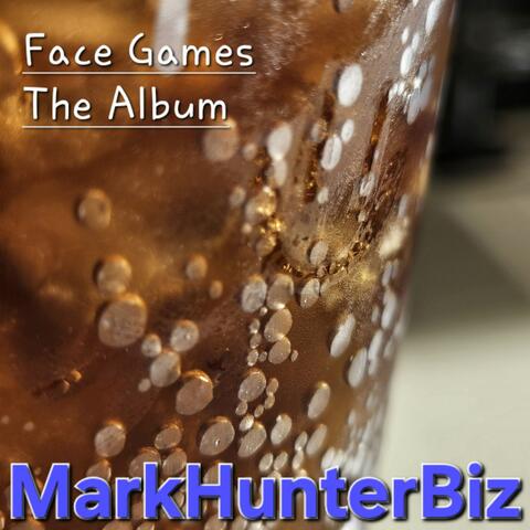 Face Games The Album