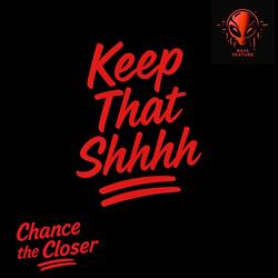 Keep That Shhhh