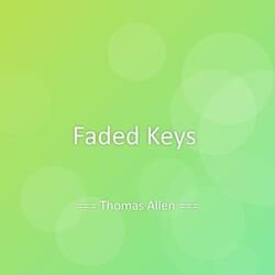 Faded Keys