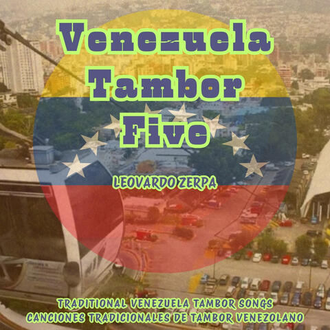 Venezuela Tambor Five