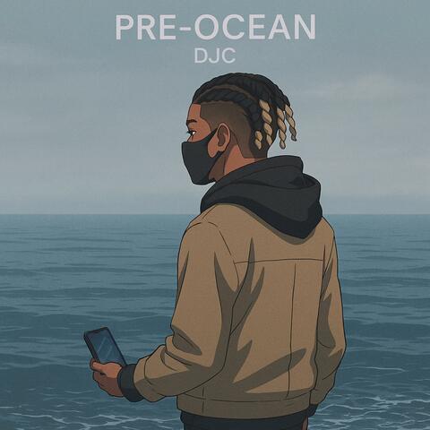 Pre-Ocean