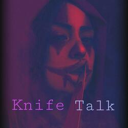 Knife Talk