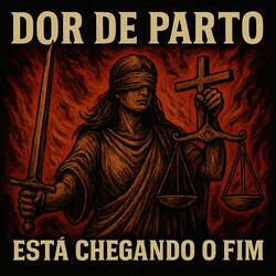 Dor de Parto - Está chegando o fim