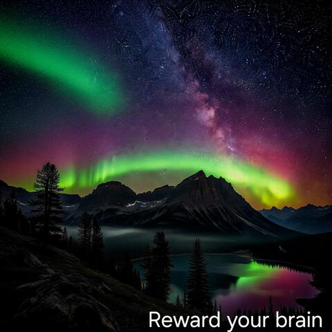 Reward your brain