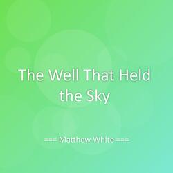 The Well That Held the Sky